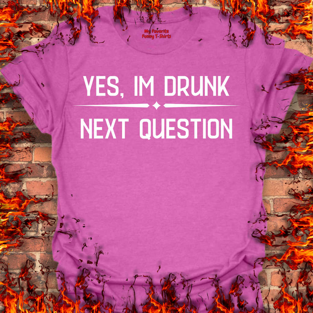 Yes, I'm Drunk product image 8