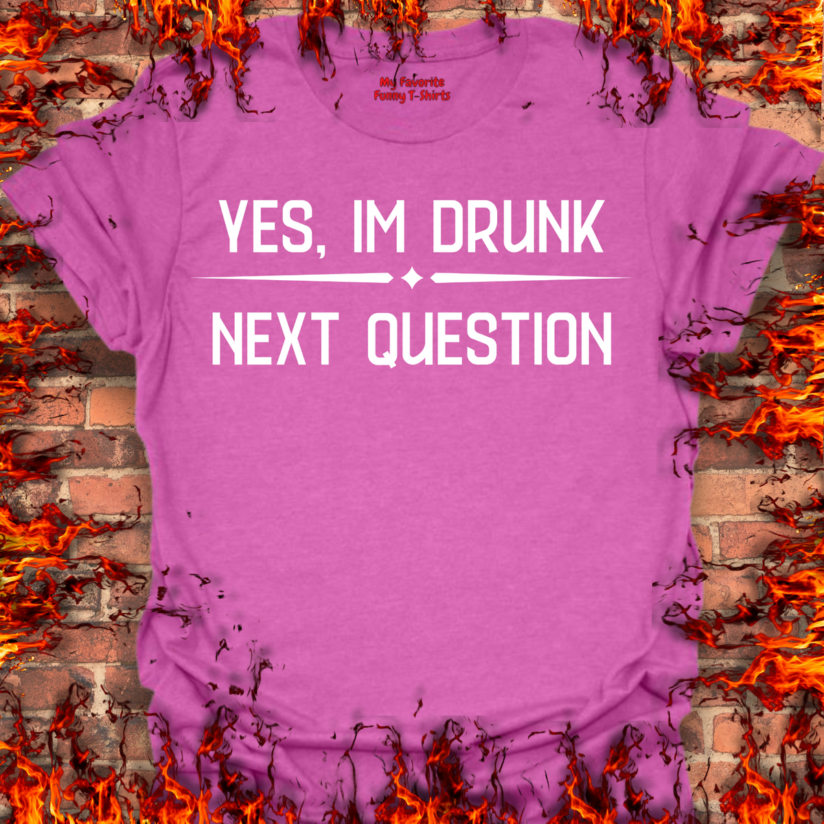 Yes, I'm Drunk product image 8