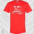 My Wife is Hotter Than My Coffee Graphic Tee product image 1
