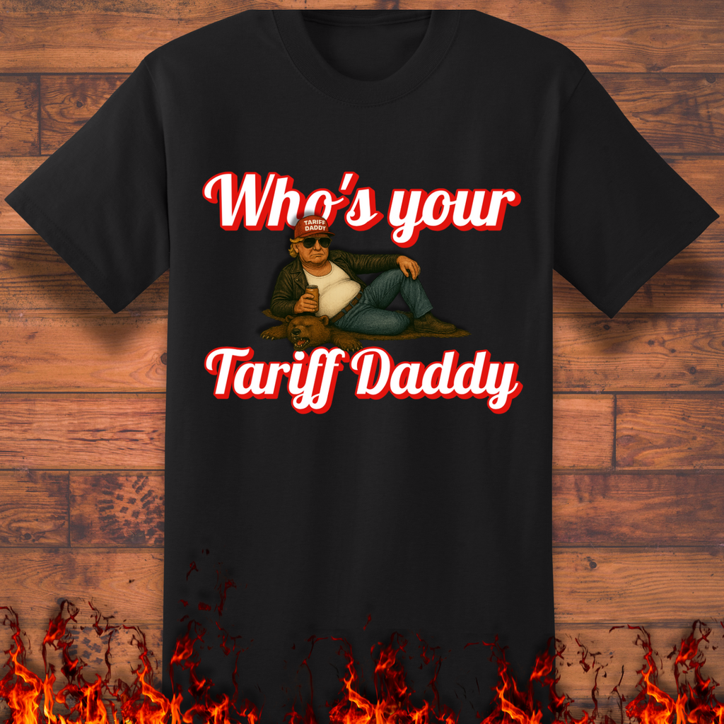 Who's Your Tariff Daddy - Big and Tall product image 1