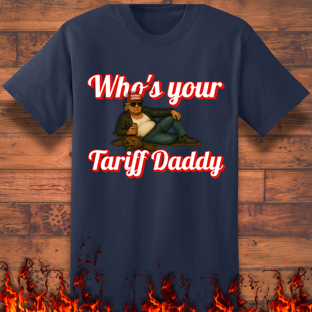 Who's Your Tariff Daddy - Big and Tall product image 2