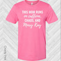 This Mom Runs on Caffeine, Chaos, and Mary Kay Graphic Tee product image 1