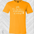 Well This Day Was a Total Waste of Makeup Graphic Tee product image 1