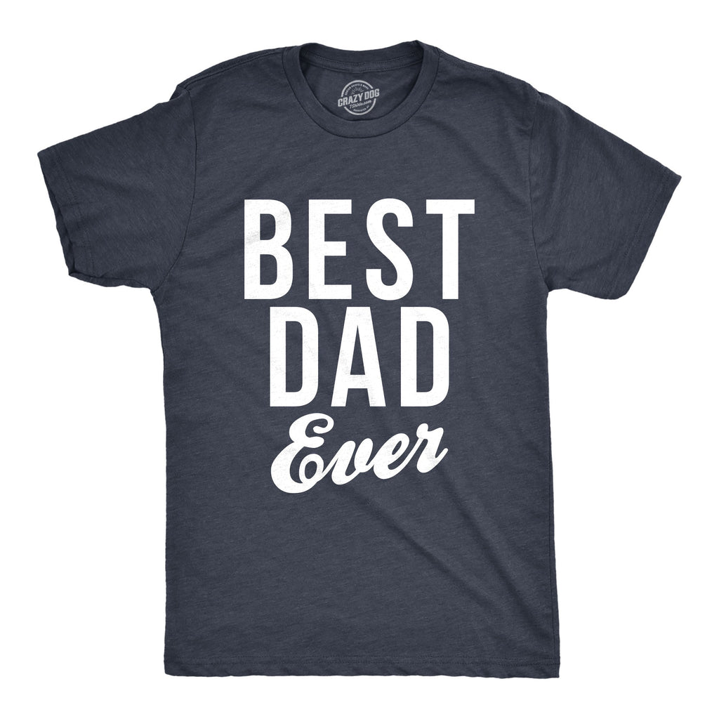Best Dad Ever Script Men's T Shirt product image 6
