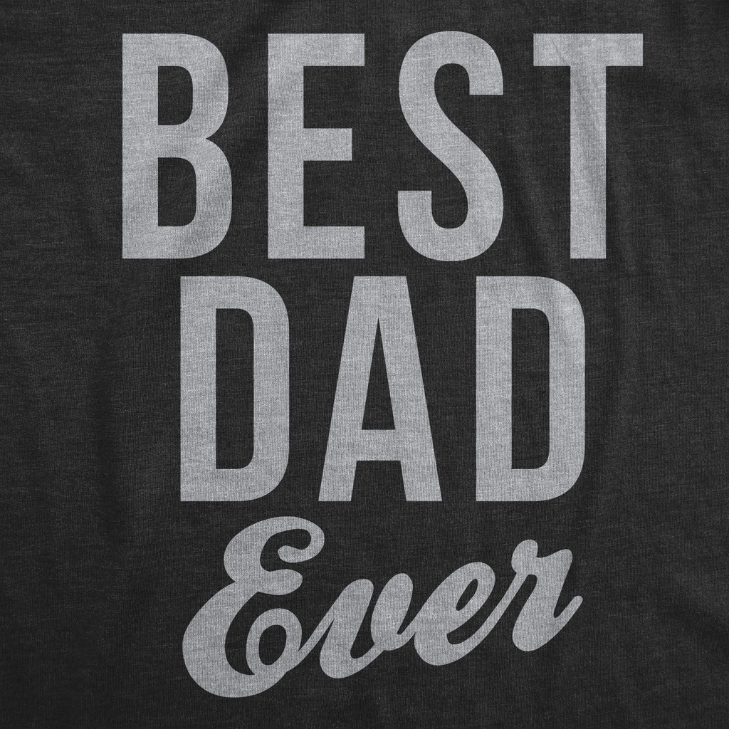 Best Dad Ever Script Men's T Shirt product image 3