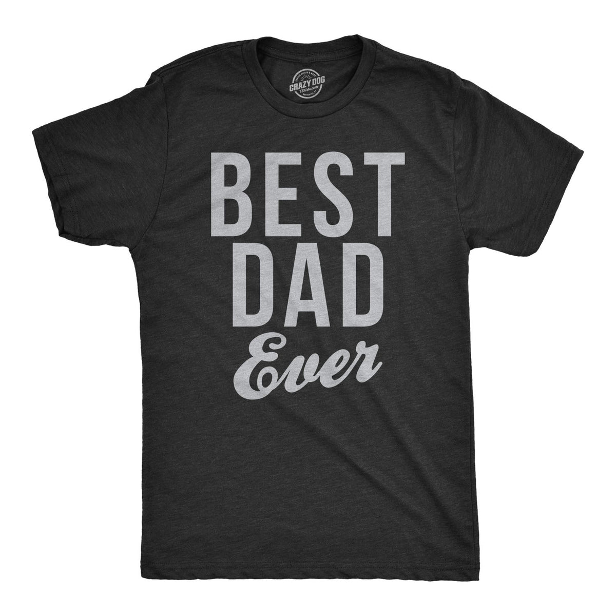 Best Dad Ever Script Men's T Shirt product image 1