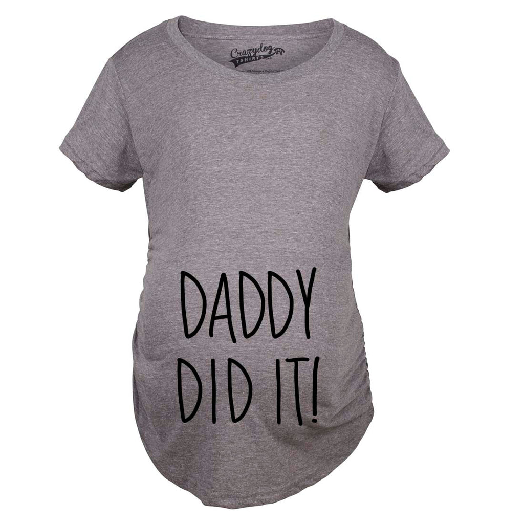 Daddy Did It Maternity T Shirt product image 7