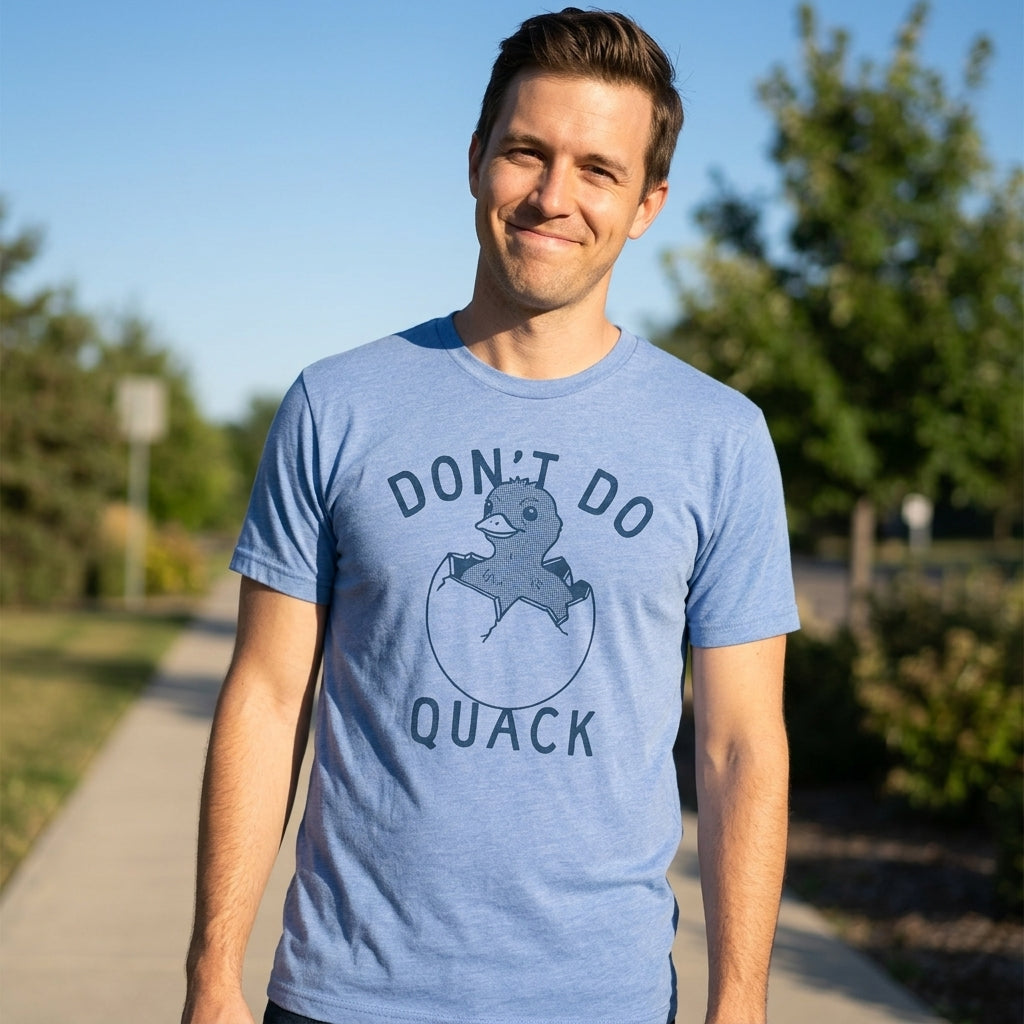 Dont Do Quack Men's T Shirt product image 2