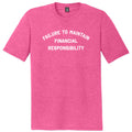 FTMFR Failure to Maintain Financial Responsibility Mens product image 1