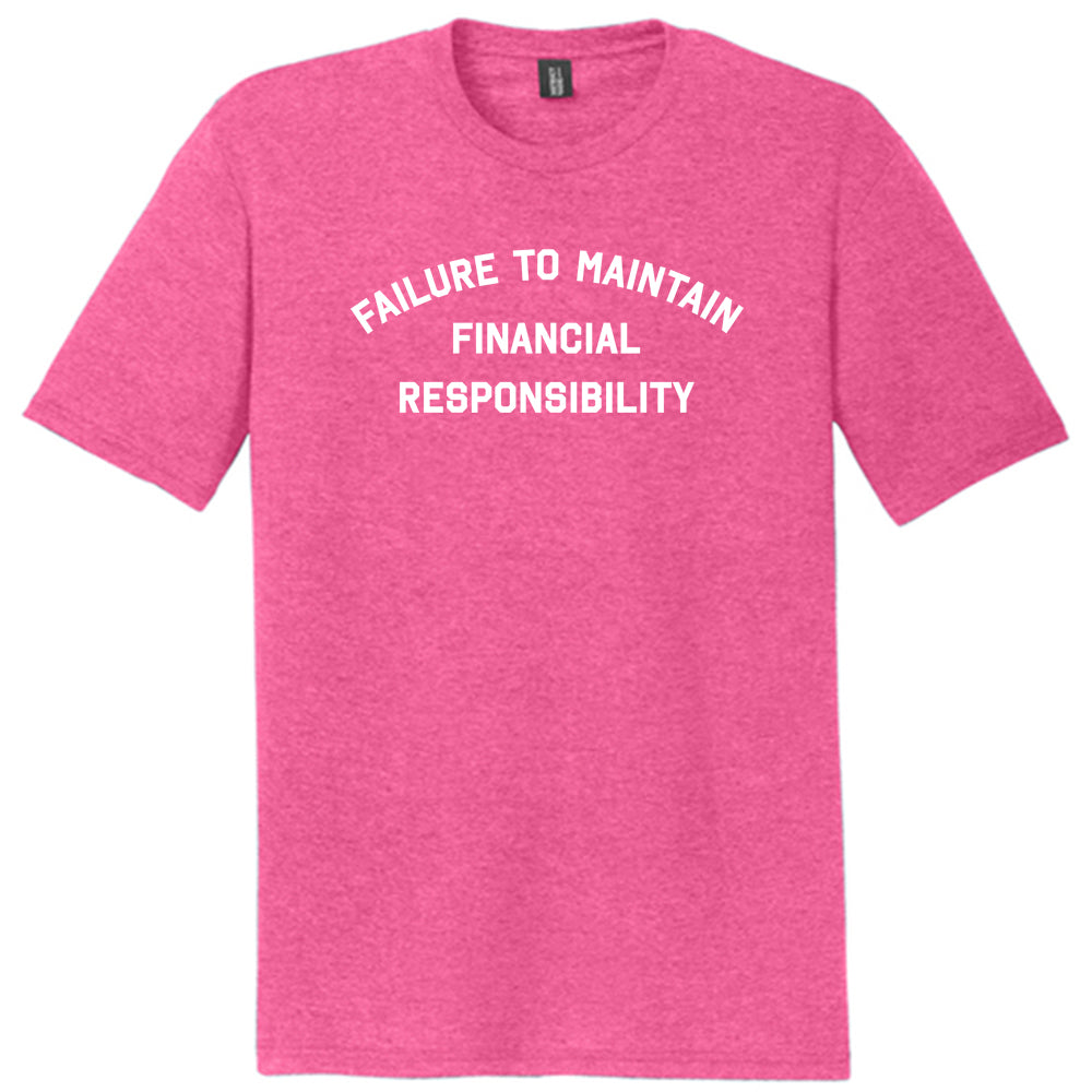 FTMFR Failure to Maintain Financial Responsibility Mens product image 1