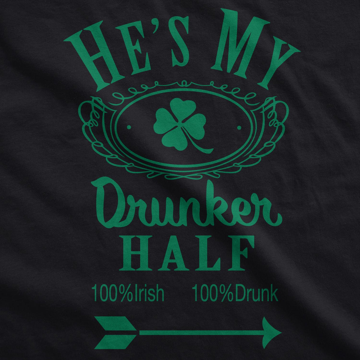 He's or She's My Drunker Half product image 13