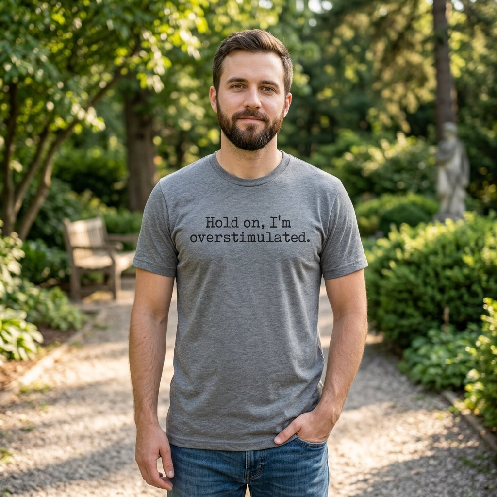 Hold On Im Overstimulated Men's T Shirt product image 2