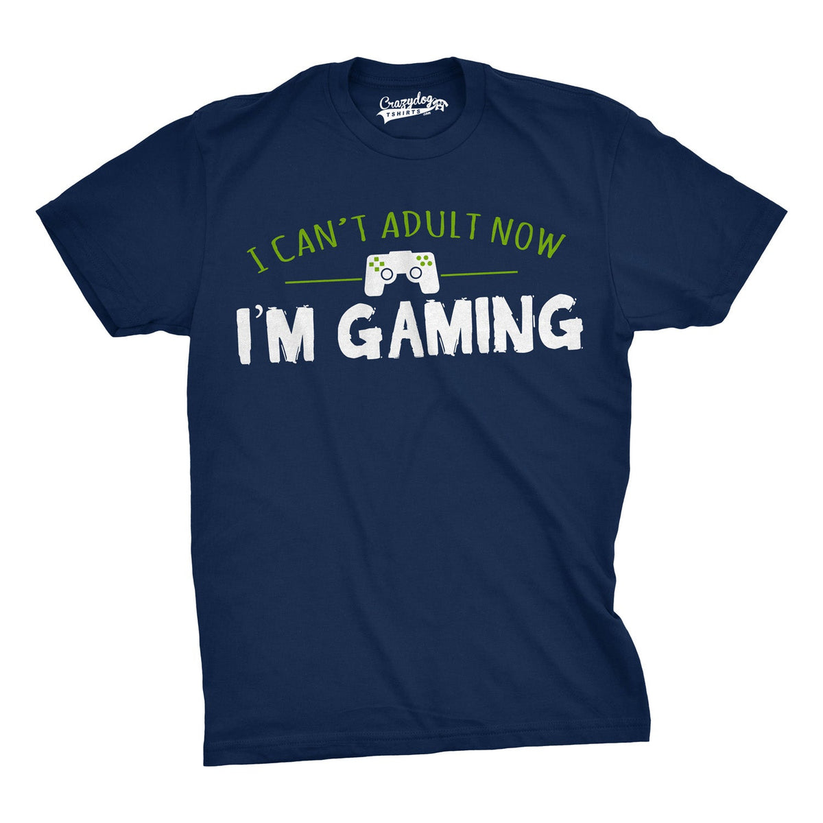 I Can't Adult Now I'm Gaming Men's T Shirt product image 5