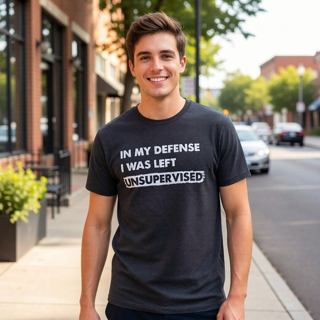 In My Defense I Was Left Unsupervised Men's T Shirt product image 2
