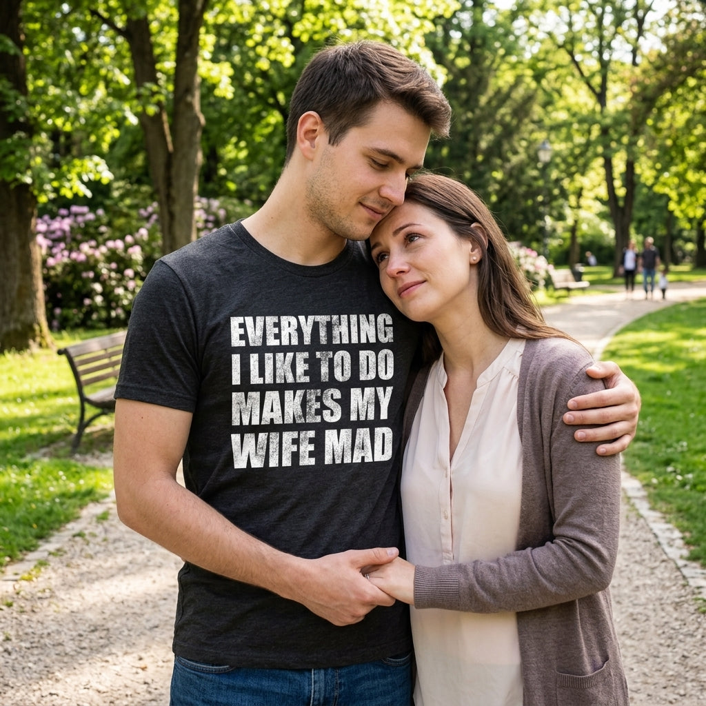 Everything I Like To Do Makes My Wife Mad Men's T Shirt product image 2