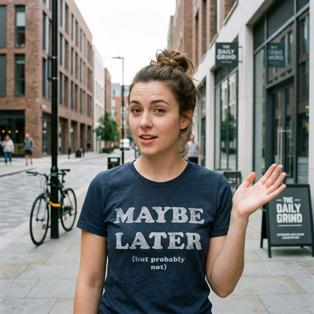 Maybe Later Women's T Shirt product image 2