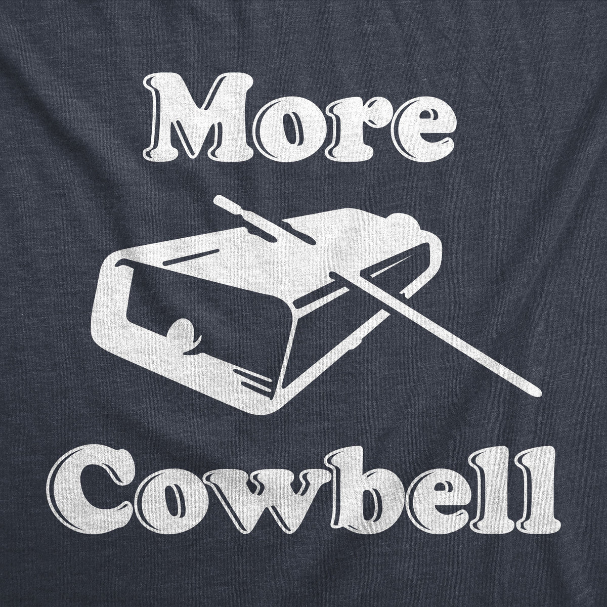 More Cowbell Men's T Shirt product image 3