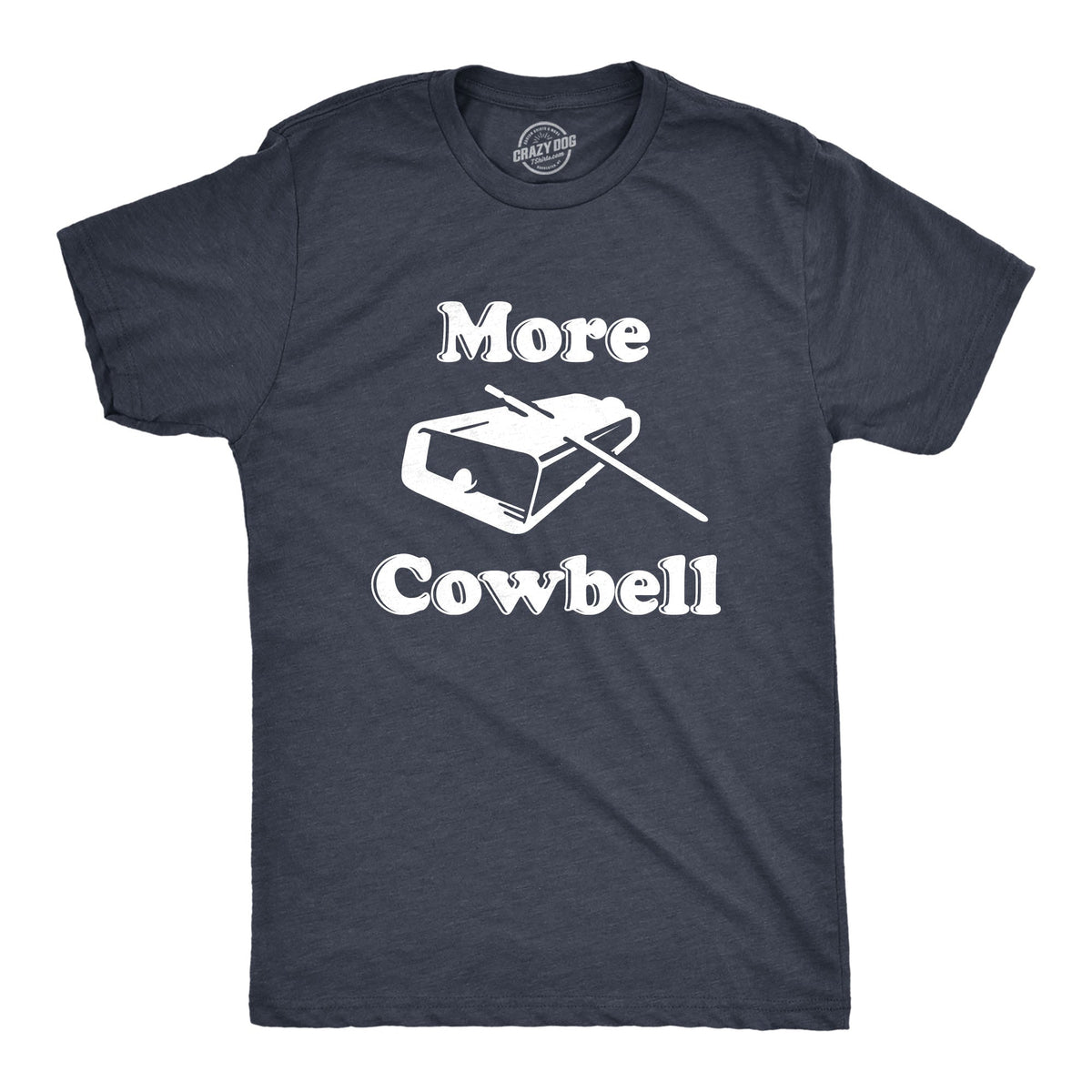 More Cowbell Men's T Shirt product image 1