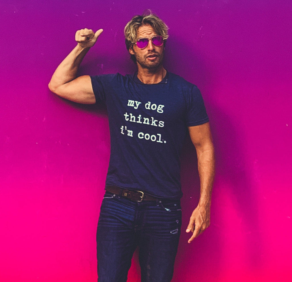 My Dog Thinks I'm Cool Men's T Shirt product image 2