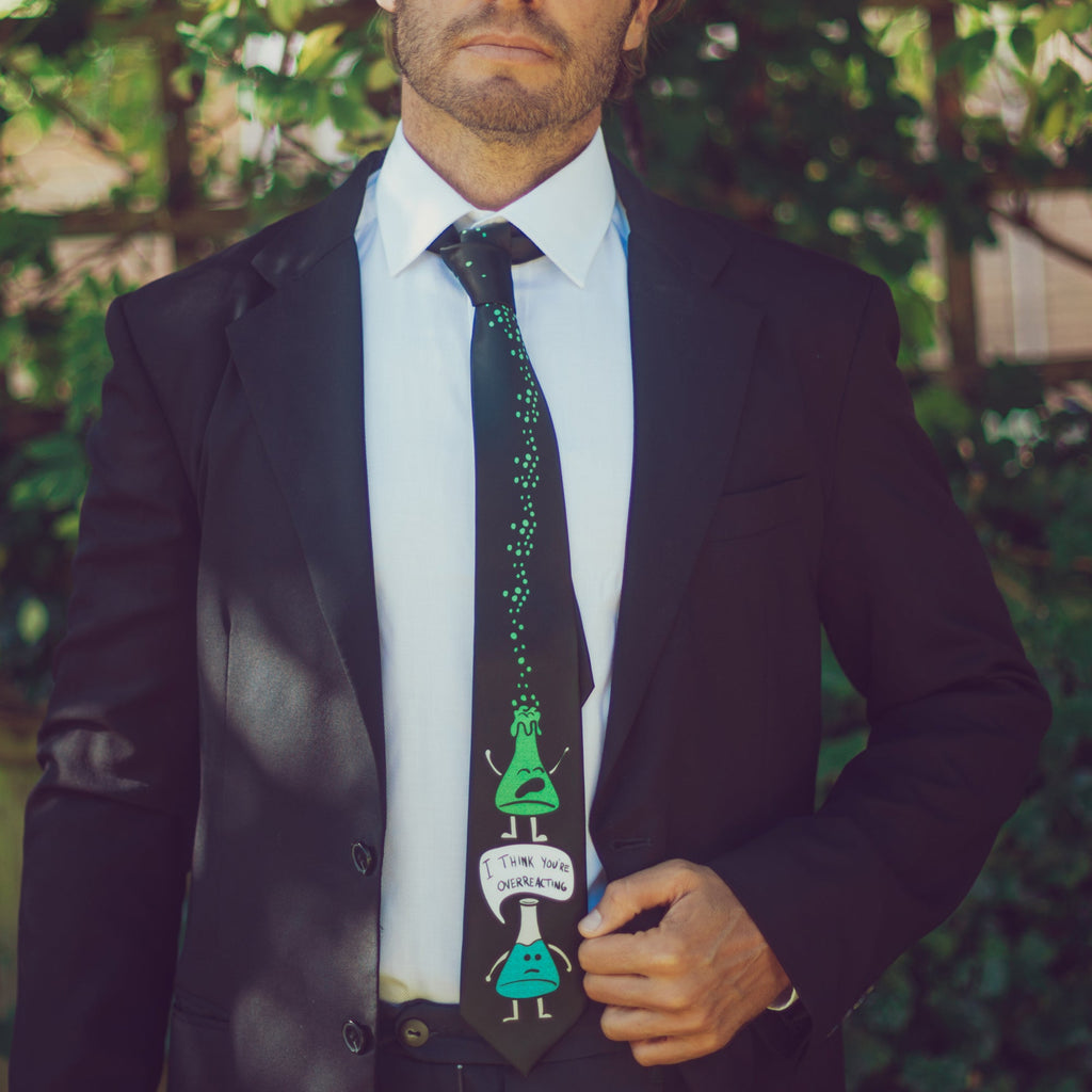 I Think You're Overreacting Tie