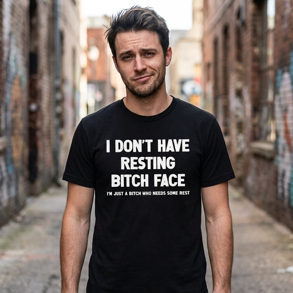 I Dont Have Resting Bitch Face Men's T Shirt product image 4