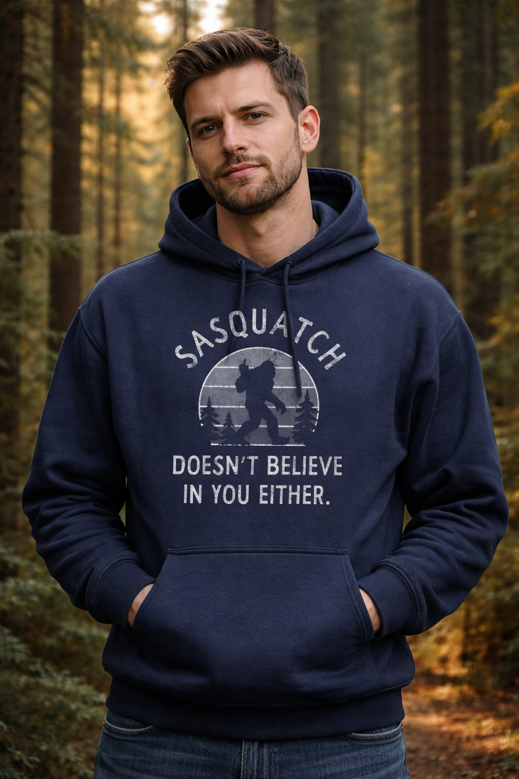 Sasquatch Doesnt Believe In You Either Hoodie product image 2