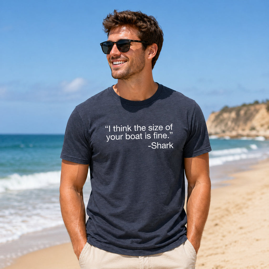 I Think The Size Of Your Boat Is Fine Men's T Shirt product image 2