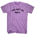 This Ain't No Party Men's Tri-Blend T-shirt product image 1