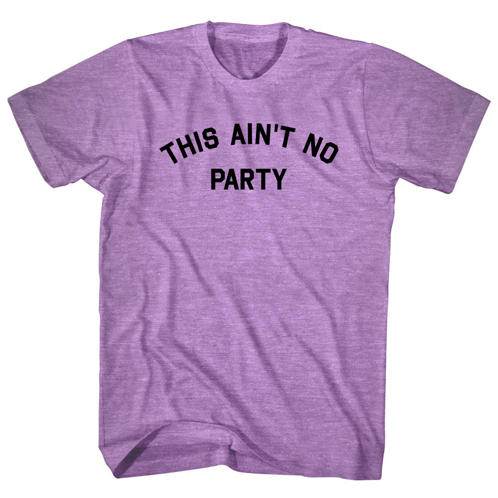This Ain't No Party Men's Tri-Blend T-shirt product image 1