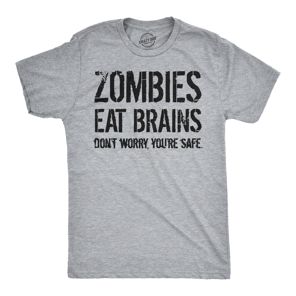 Zombies Eat Brains, You're Safe Men's T Shirt product image 7